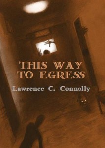 This Way to Egress by Lawrence C. Connolly